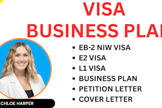write business plans, petition letter for eb2 niw e2 and l1 visa