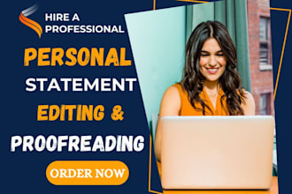 expertly proofread and edit application essay, personal statement in 36hrs