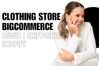 design shopify bigcommerce ecwid shift4shop bigcartel woocommerce clothing store