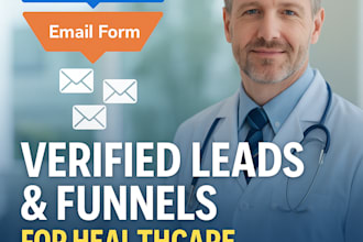 provide verified email list and build lead funnel for healthcare and weight loss