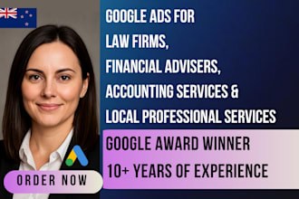be your google ads expert for a legal, accounting or financial services business