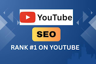 be your youtube video SEO expert for fast ranking