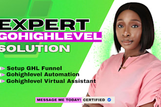 be your gohighlevel virtual assistant set up ghl funnel and automation