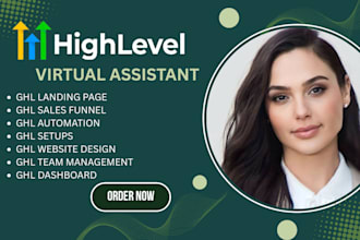 be your ghl virtual assistant  ghl funnels, automation, saas, mailgun and more