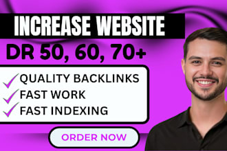 increase ahrefs DR 70 plus using high authority SEO backlinks