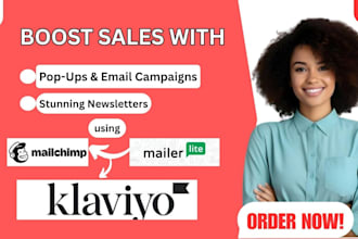 design newsletters popups and email campaign on klaviyo mailchimp and mailerlite
