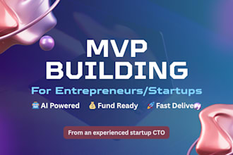 build you a cost effective modern fast saas mvp to get funding