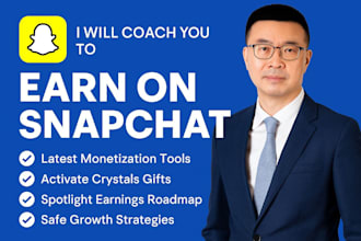 create a snapchat growth and monetization roadmap for you