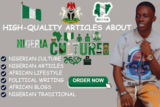 write high quality articles about nigerian culture, society, or politics