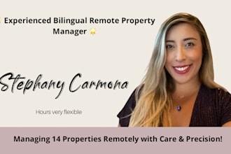 be your experienced bilingual remote property manager