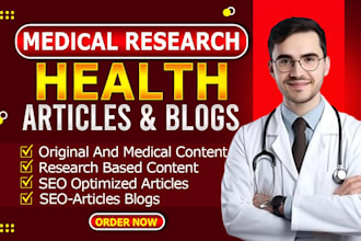write SEO friendly health, medical, dentistry research articles and blog post