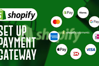 integrate shopify payment gateway, stripe, wise, apple pay, paystack klarna