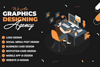 create and redesign logo, websites, mobile app UI, posters, screenshots