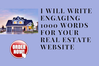 write engaging 1000 words for your real estate website