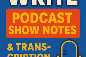 write SEO friendly podcast show notes