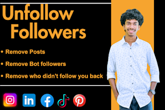 manually remove unwanted followers and clean up posts from your social media
