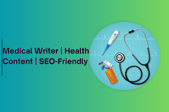write medical articles for health and wellness brands