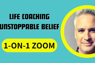 offer life coaching for unstoppable self belief and a limitless future