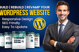 build or rebuild, design or redesign, rebuild website, revamp wordpress website