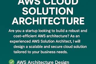 design scalable and secure AWS cloud solution architecture for your startup