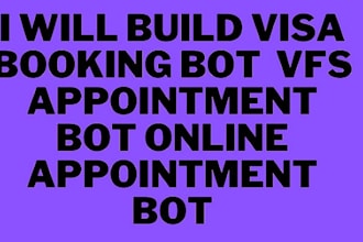 create vfs appointment bot, vfs booking bot, tls bot, visa booking bot