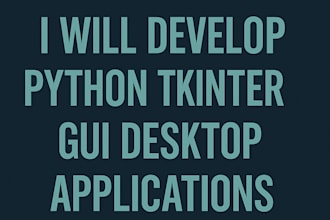 develop python gui tkinter desktop software