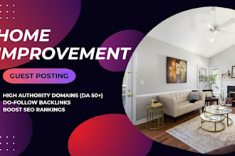 publish guest posts on high da home improvement sites