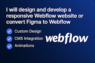 design and develop a responsive webflow website or convert figma to webflow