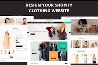 design a modern clothing and fashion shopify store or website