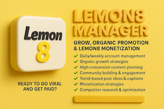 lemon8 manager grow , organic promotion, lemon8 monetization