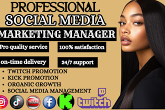 be your social media manager and content creator kick promotion twitch kick