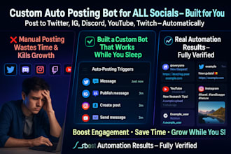 do auto posting bot for twitter x, discord, instagram, youtube, and twitch bot