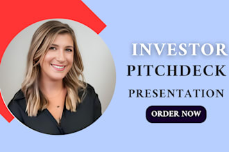 design, redesign a professional investor pitch deck for startups and fundraising