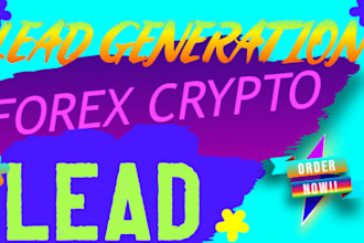get targeted forex and crypto leads, investor leads ,verified email contacts