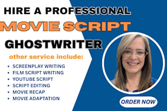 be movie script writer, movie recap , film script, movie script writing