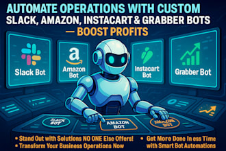 develop spark driver bot, grabber bot, slack bot, amazon bot, instacart bot