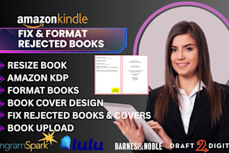 format edit resize and fix rejected kindle book, ebook and covers for KDP upload