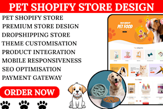 build design or redesign a professional pet shopify store pet care website
