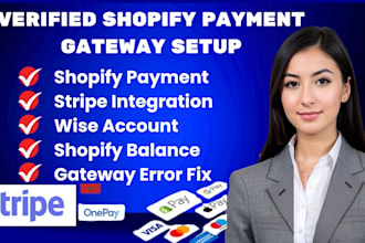 integrate verified shopify payment gateway, shopify balance paypal stripe, wise