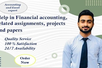 do excel projects, accounting and finance assignments, financial model forecasts