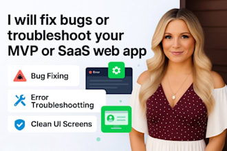 fix bugs or issues in your web app or saas mvp