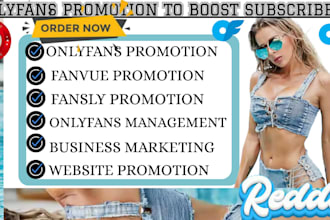 do reddit post for onlyfans, fansly, fanvue page management to boost subscribers