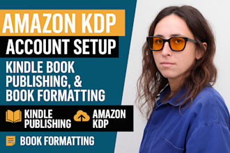 setup seller central amazon kdp account, kindle ebook publishing book formatting