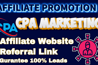 promote cpa marketing, generate cpa leads, promotion to get more affiliates