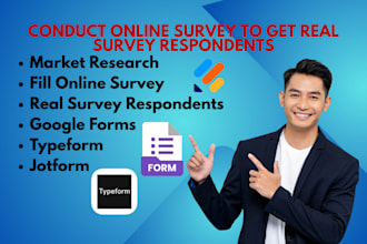 do market research to get over 1000 survey respondents to google forms typeform
