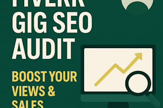 audit and improve your fiverr gig SEO for better ranking