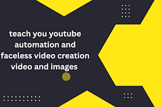 teach you youtube automation and faceless video creation video and images