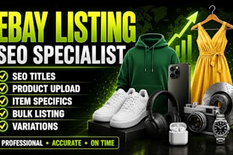 do ebay product listing, SEO optimization, and product upload