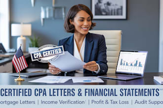 issue CPA letter and financial statements for mortgage,sba loans and immigration