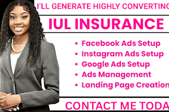 iul insurance leads iul facebook ads,iul google ads,iul video ads